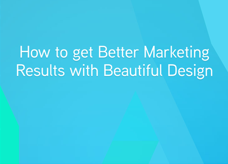 How beautiful design leads to better marketing results